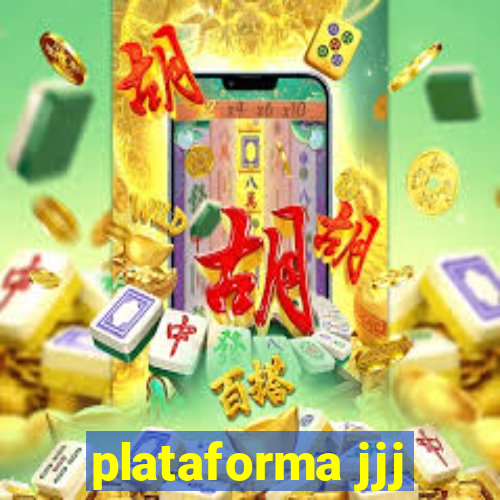 plataforma jjj